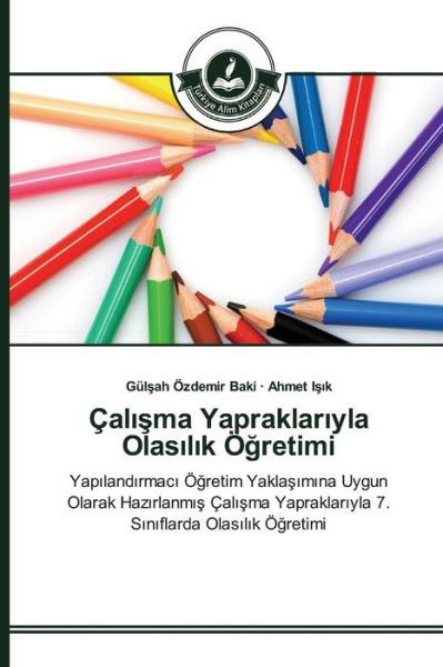 Cal Ma Yapraklar Yla Olas L K O Retimi - I - Libros - Turkiye Alim Kitaplar - 9783639674538 - 12 de junio de 2015