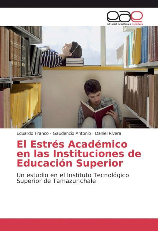 Cover for Franco · El Estrés Académico en las Insti (Bok)