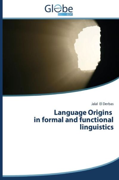 Cover for El Derbas Jalal · Language Origins in Formal and Functional Linguistics (Paperback Book) (2014)