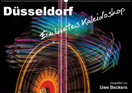 Cover for Beckers · Düsseldorf - Ein buntes Kaleido (Book)