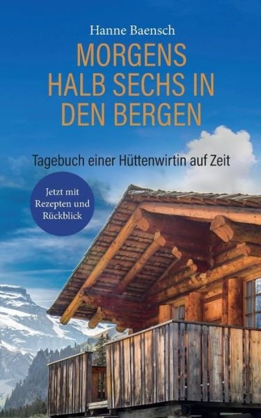 Cover for Baensch · Morgens halb sechs in den Berge (Buch) (2019)