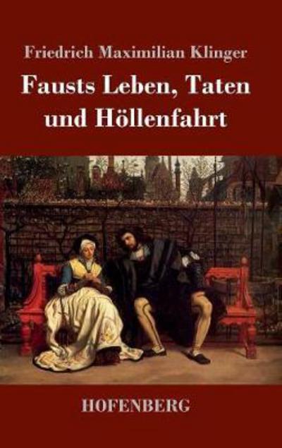 Cover for Klinger · Fausts Leben, Taten und Höllenf (Book) (2017)