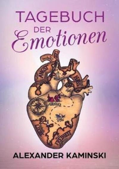 Cover for Kaminski · Tagebuch der Emotionen (Book) (2018)