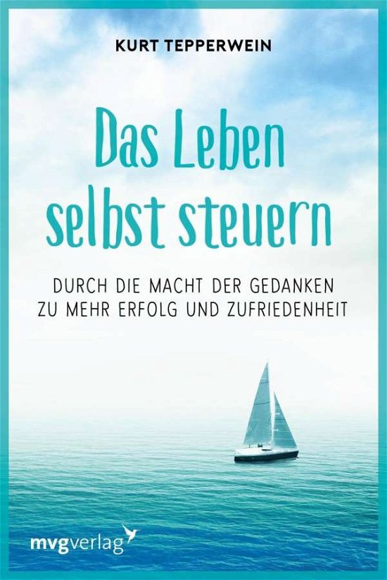 Cover for Tepperwein · Das Leben selbst steuern (Bog)