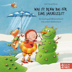 Cover for Ralf Butschkow · Was Ist Denn Das FÃ¼r Eine Jahreszeit? (Bog)