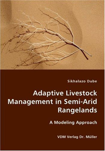 Cover for Sikhalazo Dube · Adaptive Livestock Management in Semi-arid Rangelands (Taschenbuch) (2007)