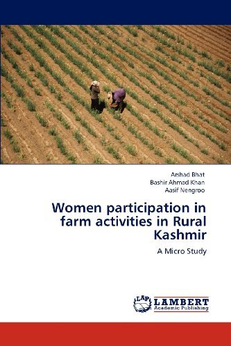 Cover for Aasif Nengroo · Women Participation in Farm Activities in Rural Kashmir: a Micro Study (Paperback Bog) (2012)