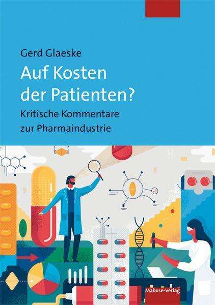 Cover for Glaeske · Auf Kosten der Patienten? (Book)