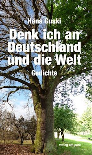 Cover for Hans Lothar Guido Guski · Denk ich an Deutschland und die Welt. Und andere Gedanken (Book) (2024)
