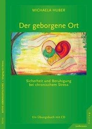 Cover for Huber · Der geborgene Ort,m.CD-A (Buch)