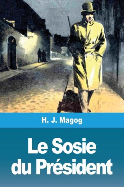 Cover for H J Magog · Le Sosie du President (Paperback Book) (2019)