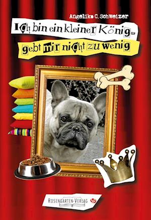 Cover for Schweizer · Ich bin ein kleiner König (Book)