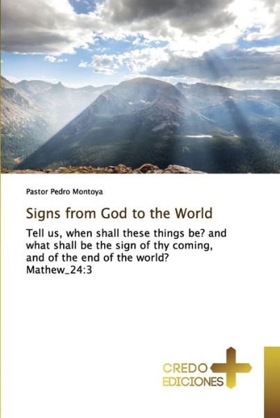 Cover for Montoya · Signs from God to the World (Bog) (2019)