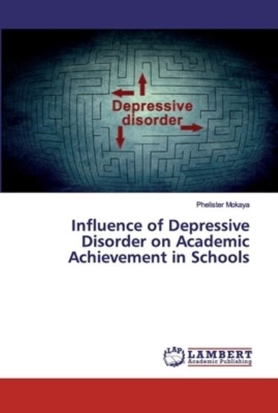 Cover for Mokaya · Influence of Depressive Disorder (Buch) (2019)