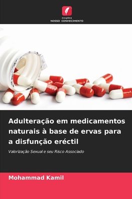 Cover for Mohammad Kamil · Adulteracao em medicamentos naturais a base de ervas para a disfuncao erectil (Paperback Book) (2021)