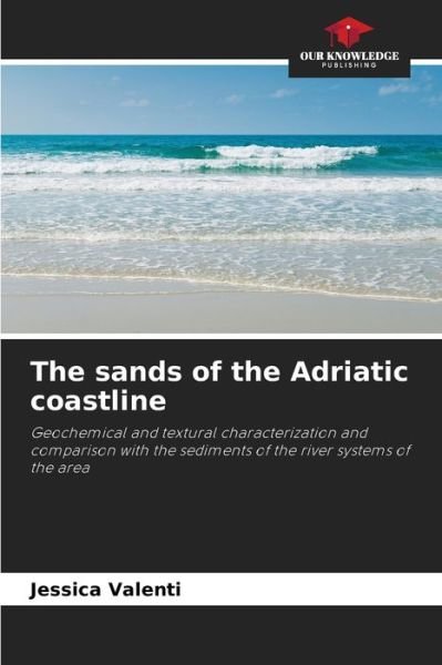 Cover for Jessica Valenti · The sands of the Adriatic coastline (Taschenbuch) (2021)