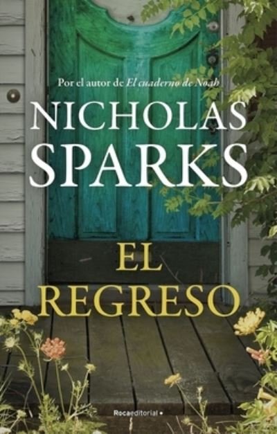 Cover for Nicholas Sparks · El Regreso (Pocketbok) (2021)
