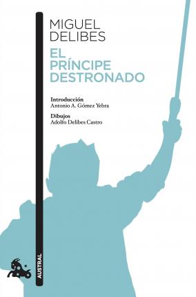 Cover for Delibes · El príncipe destronado (Buch)