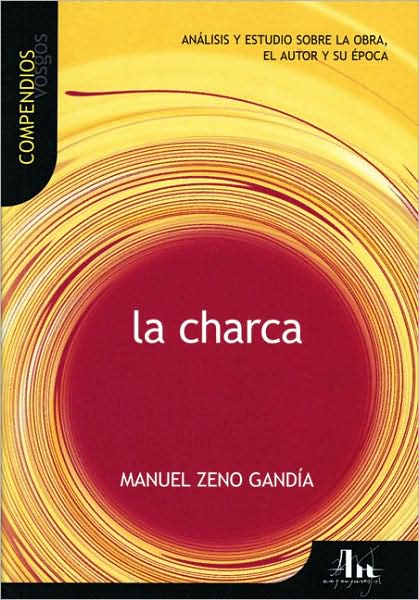 Cover for Manuel Zeno Gandia · La Charca (Paperback Book) (2009)