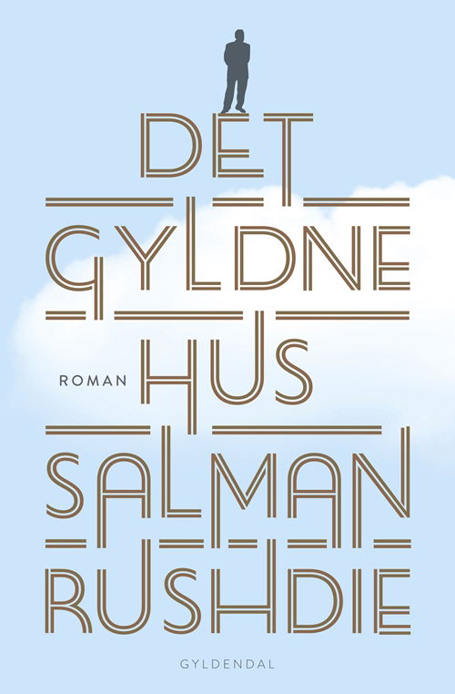 Cover for Salman Rushdie · Det gyldne hus (Sewn Spine Book) [1.º edición] (2018)