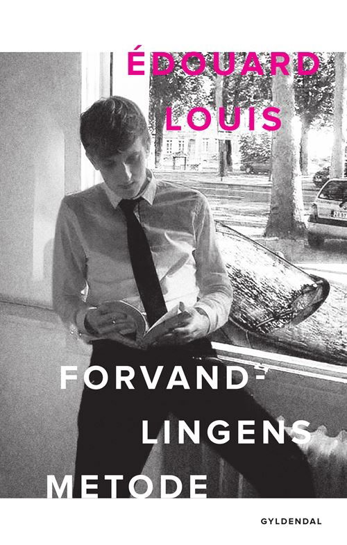 Cover for Édouard Louis · Forvandlingens metode (Bound Book) [1er édition] (2023)