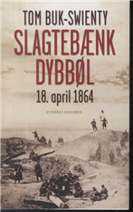 Cover for Tom Buk-Swienty · Slagtebænk Dybbøl (Bound Book) [1. Painos] [Indbundet] (2008)