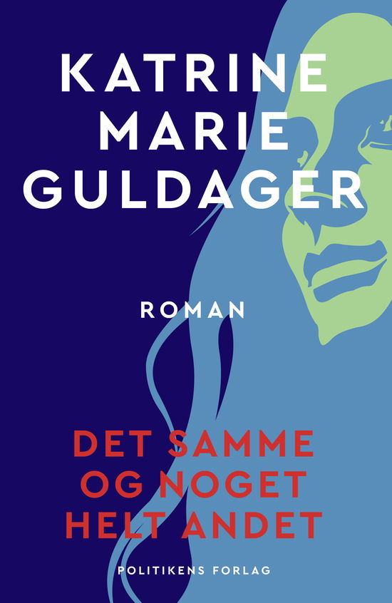 Cover for Katrine Marie Guldager · Det samme og noget helt andet (Signerede eksemplarer) (Inbunden Bok) [50:e utgåva] (2021)