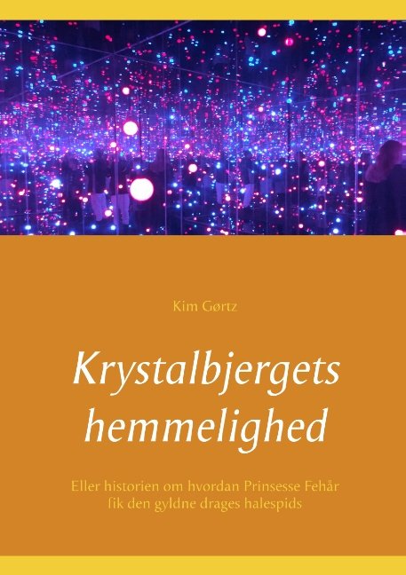 Cover for Kim Gørtz · Krystalbjergets hemmelighed (Taschenbuch) [1. Ausgabe] (2019)