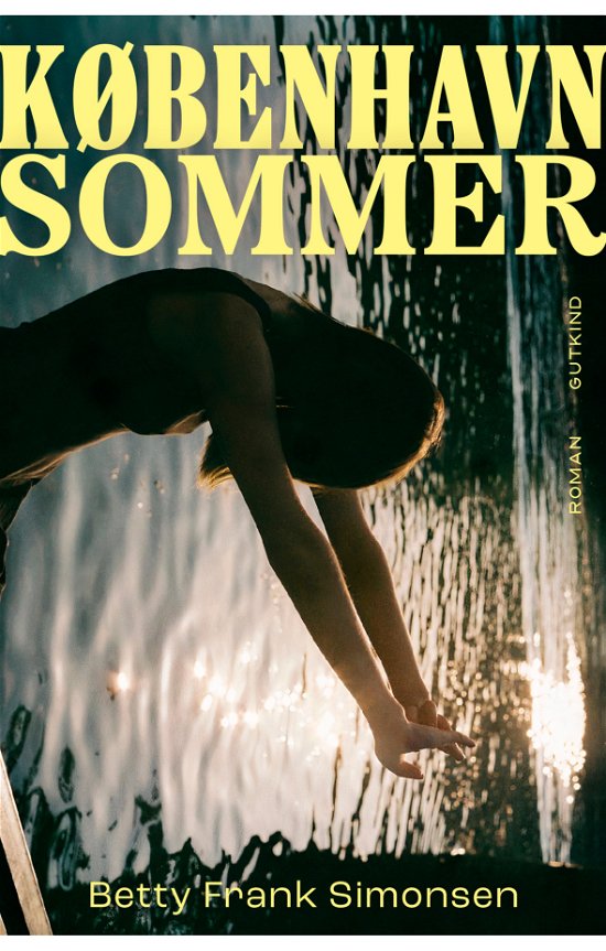Cover for Betty Frank Simonsen · København, sommer (Heftet bok) [1. utgave] (2023)