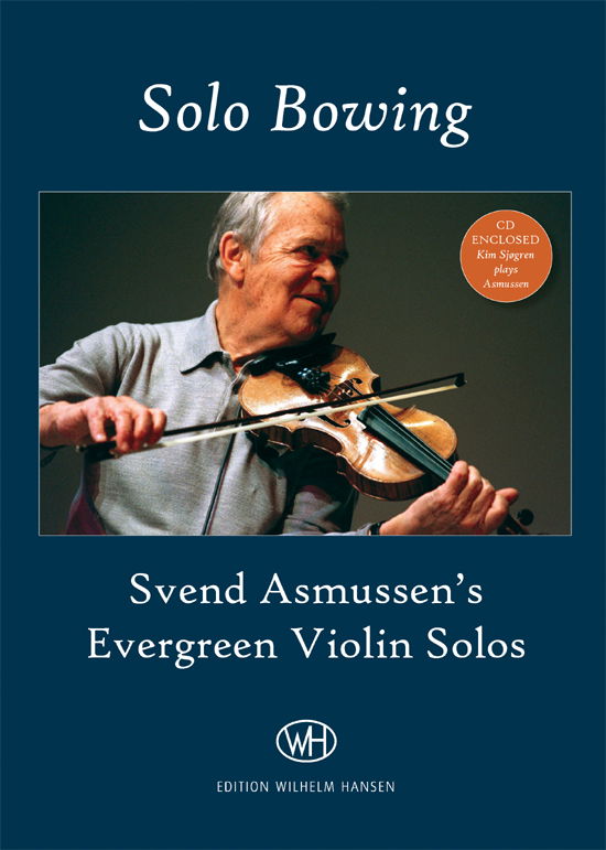 Cover for Svend Asmussen · Solo Bowing (Buch) [1. Ausgabe] [Bog &amp; CD] (2011)