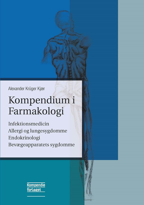 Cover for Alexander Krüger Kjær · Kompendium i Farmakologi (Sewn Spine Book) [1st edition] (2023)