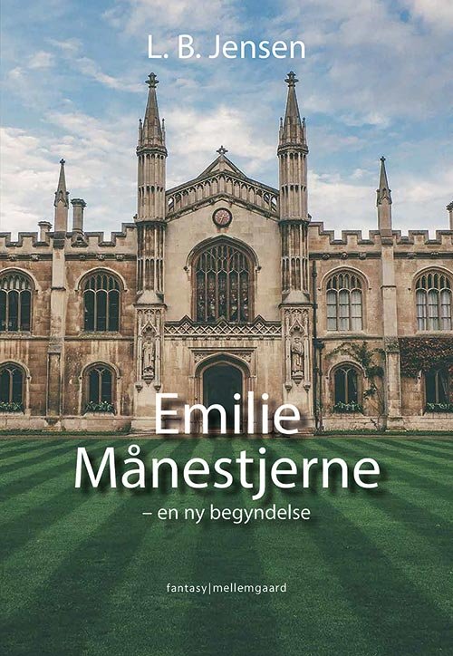 Cover for L.B. Jensen · Emilie Månestjerne (Sewn Spine Book) [1º edição] (2020)