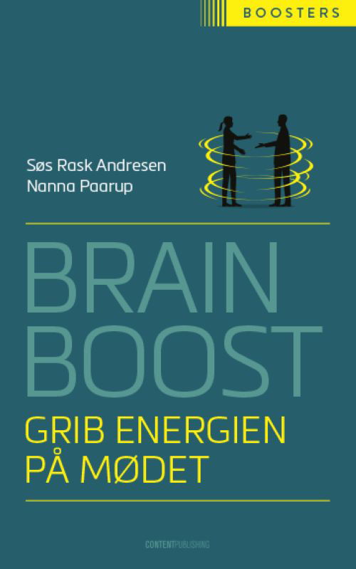 Cover for Søs Rask Andresen &amp; Nanna Paarup · BOOSTERS: Brain boost (Sewn Spine Book) [1. wydanie] (2020)