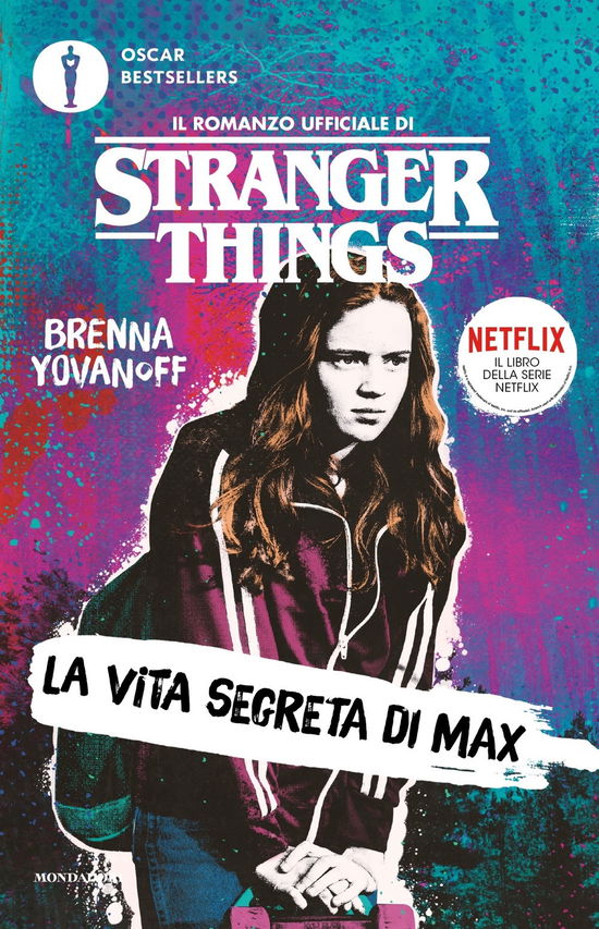 La Vita Segreta Di Max. Il Romanzo Ufficiale Di Stranger Things - Brenna Yovanoff - Książki -  - 9788804772538 - 