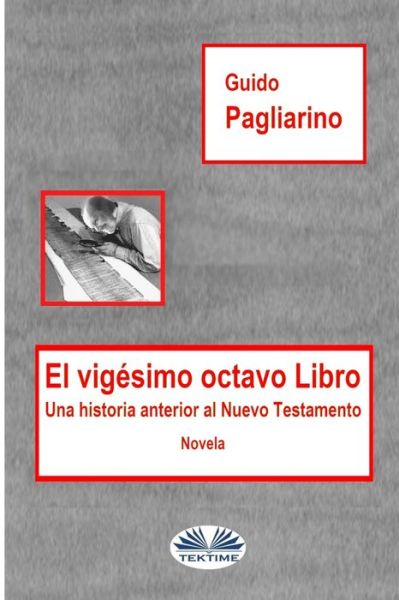 Cover for Guido Pagliarino · El Vigesimo Octavo Libro (Paperback Book) (2021)