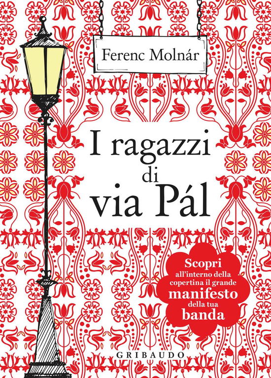 I Ragazzi Di Via Pal. Con Poster - Ferenc MolnAr - Books -  - 9788858018538 - 