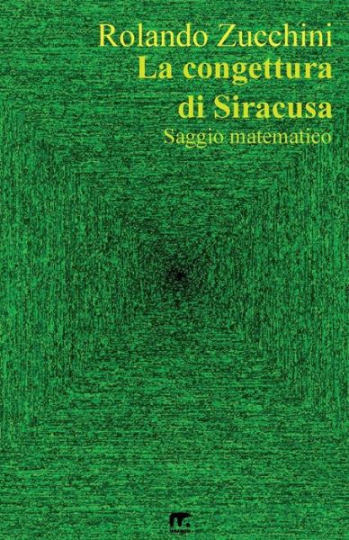 Cover for Rolando Zucchini · La Congettura Di Siracusa (Paperback Book) (2015)