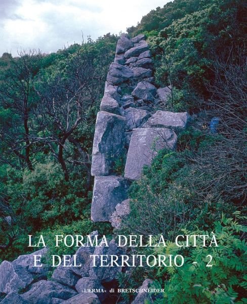 Cover for Lorenzo Quilici · La Forma Della Città E Del Territorio - 2 (Atlante Tematico Di Topografia Antica) (Italian Edition) (Paperback Bog) [Italian edition] (2005)