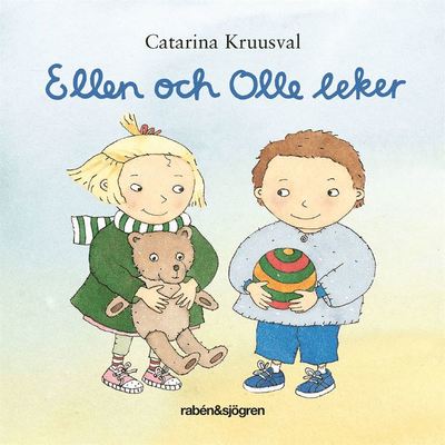 Ellen och Olle leker - Catarina Kruusval - Bücher - Rabén & Sjögren - 9789129702538 - 16. Juni 2017