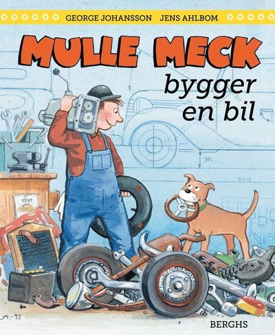 Cover for George Johansson · Mulle Meck: Mulle Meck bygger en bil (Inbunden Bok) (2019)