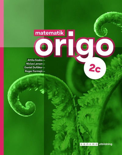 Cover for Roger Fermsjö · Matematik Origo 2c, upplaga 3 (Book) (2021)