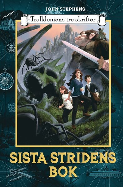Cover for John Stephens · Trolldomens tre skrifter: Sista stridens bok (Indbundet Bog) (2014)