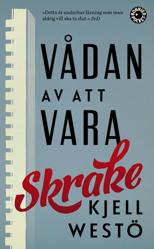 Cover for Kjell Westö · Vådan av att vara Skrake (Paperback Book) (2014)