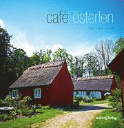 Cover for Kristina Eriksson · Caféguider: Café Österlen : recept och guide till 31 kaféer (Bound Book) (2012)