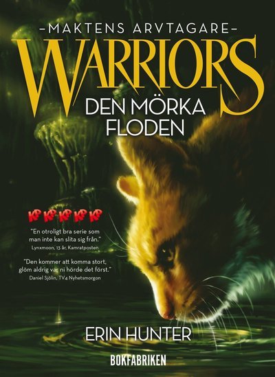 Maktens arvtagare: Warriors 3. Den mörka floden - Erin Hunter - Boeken - Bokfabriken - 9789178353538 - 22 januari 2021