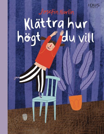 Josefin Norlin · Klättra hur högt du vill (Bound Book) (2024)