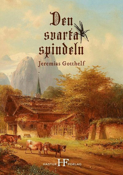 Cover for Jeremias Gotthelf · Den svarta spindeln (Paperback Book) (2022)