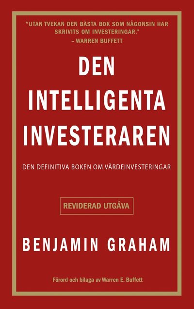 Cover for Benjamin Graham · Den intelligenta investeraren: Den definitiva boken om värdeinvesteringar (Paperback Book) (2025)