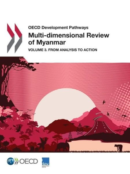 Cover for Organisation for Economic Co-operation and Development: Development Centre · Multi-dimensional review of Myanmar (Paperback Book) (2016)