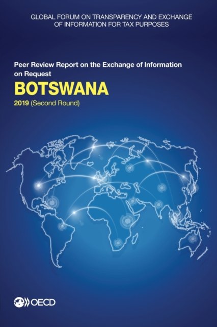 Cover for Global Forum on Transparency and Exchange of Information for Tax Purposes · Botswana 2019 (second round) (Paperback Book) (2019)